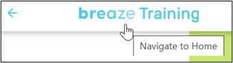 Click the breaze logo to return Home